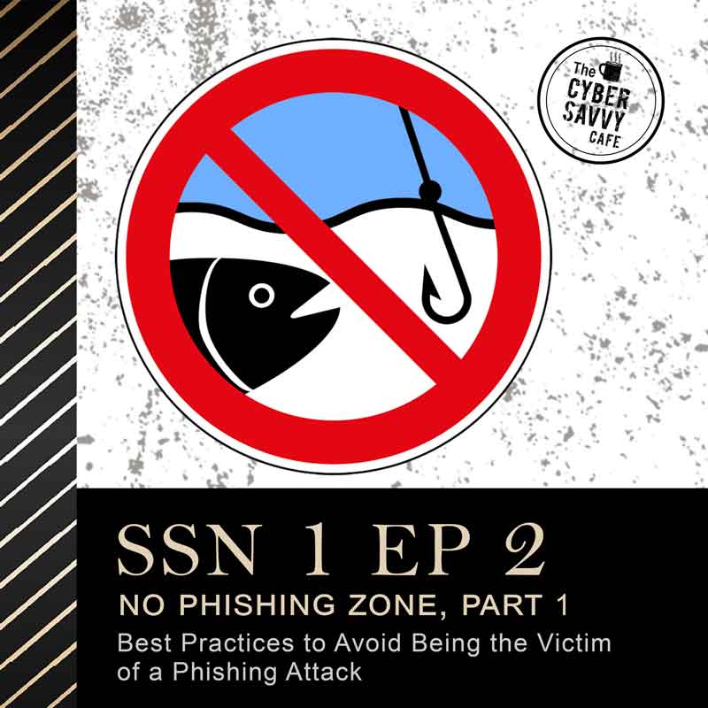 No Phishing Zone-don't be the victim of a phishing attack