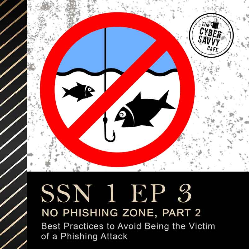 No Phishing Zone--how to avoid being a victim of a phishing attack